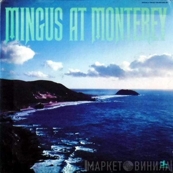 Charles Mingus - Mingus At Monterey