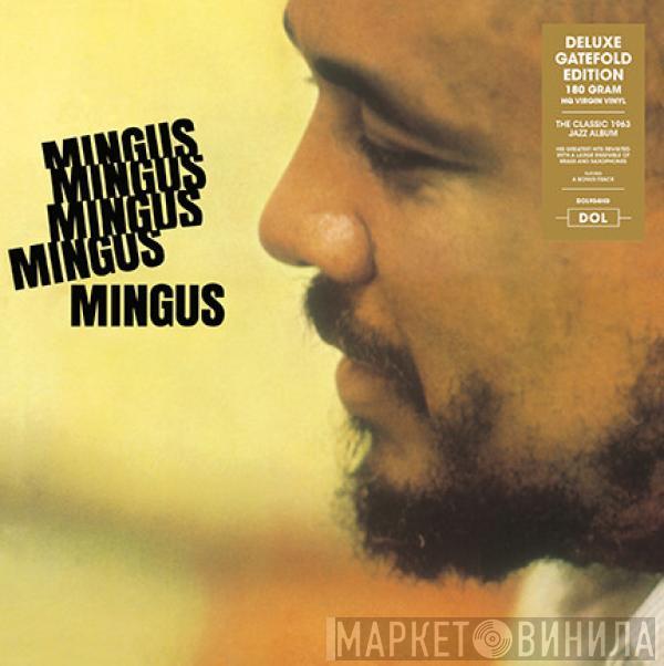  Charles Mingus  - Mingus Mingus Mingus Mingus Mingus