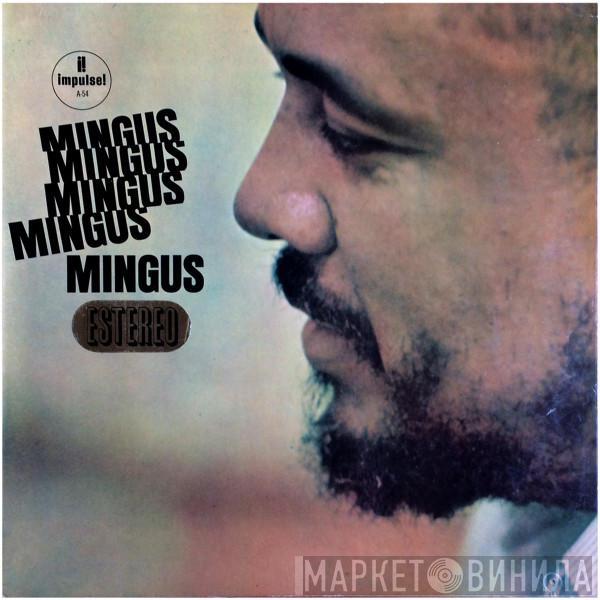  Charles Mingus  - Mingus Mingus Mingus Mingus Mingus
