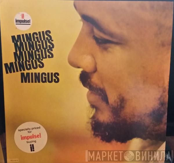  Charles Mingus  - Mingus Mingus Mingus Mingus Mingus