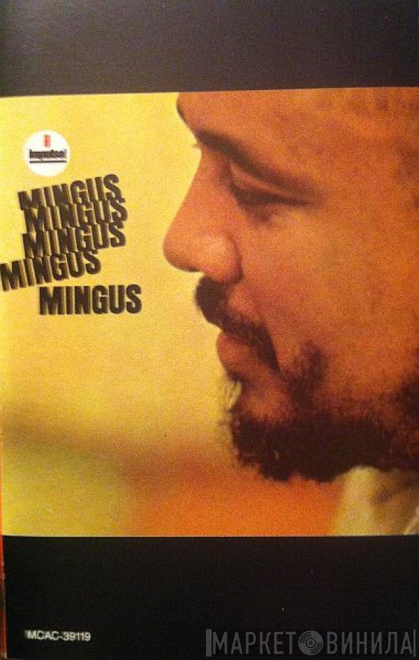  Charles Mingus  - Mingus Mingus Mingus Mingus Mingus