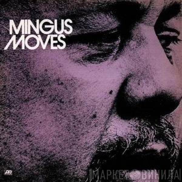 Charles Mingus - Mingus Moves