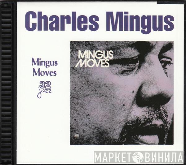 Charles Mingus - Mingus Moves