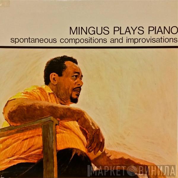 Charles Mingus - Mingus Plays Piano