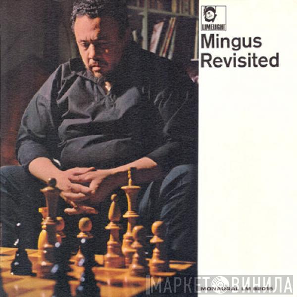  Charles Mingus  - Mingus Revisited