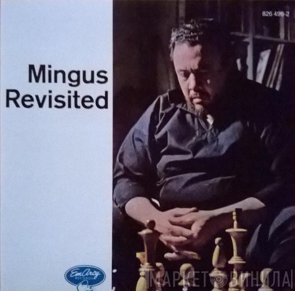  Charles Mingus  - Mingus Revisited