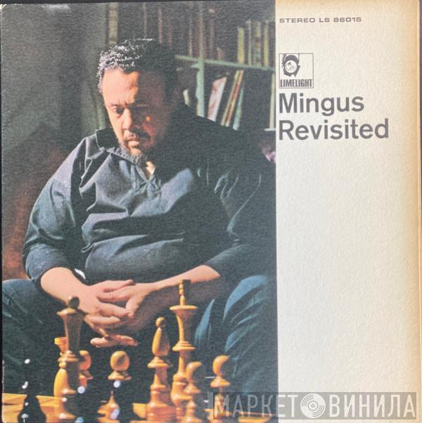 Charles Mingus  - Mingus Revisited