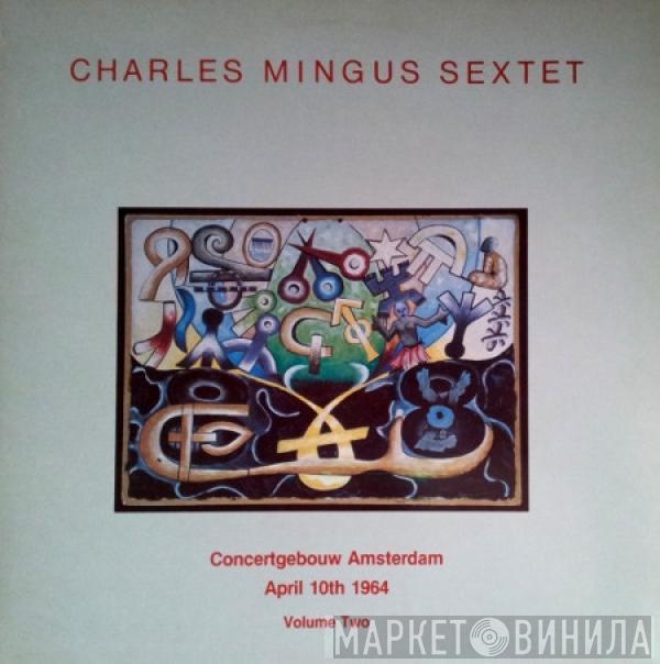 Charles Mingus Sextet - Concertgebouw Amsterdam Volume 2