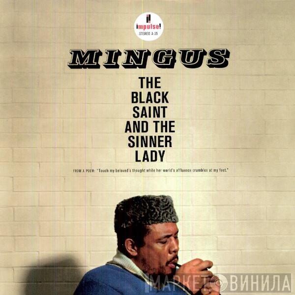  Charles Mingus  - The Black Saint And The Sinner Lady