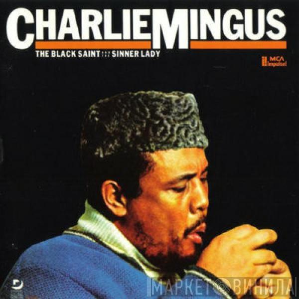  Charles Mingus  - The Black Saint And The Sinner Lady