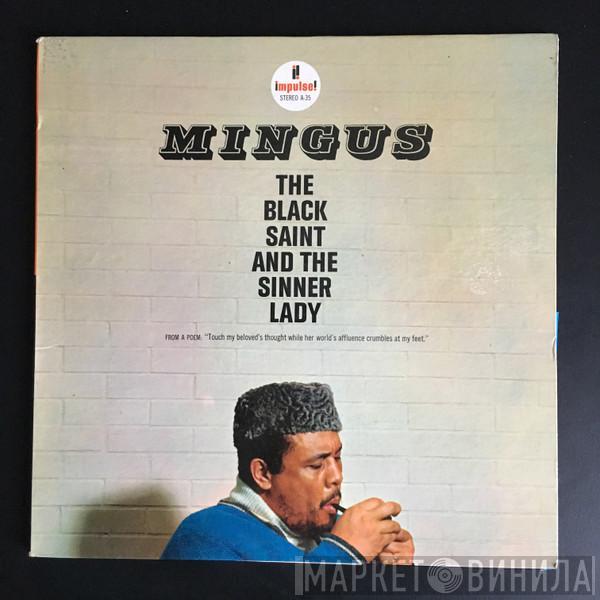  Charles Mingus  - The Black Saint And The Sinner Lady