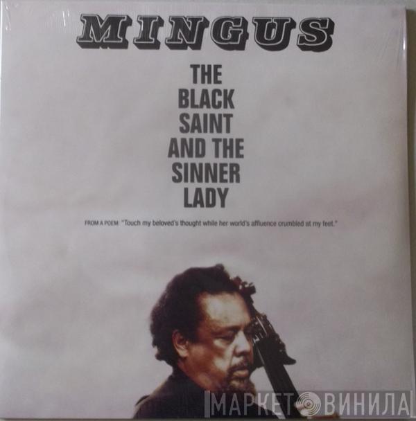  Charles Mingus  - The Black Saint And The Sinner Lady