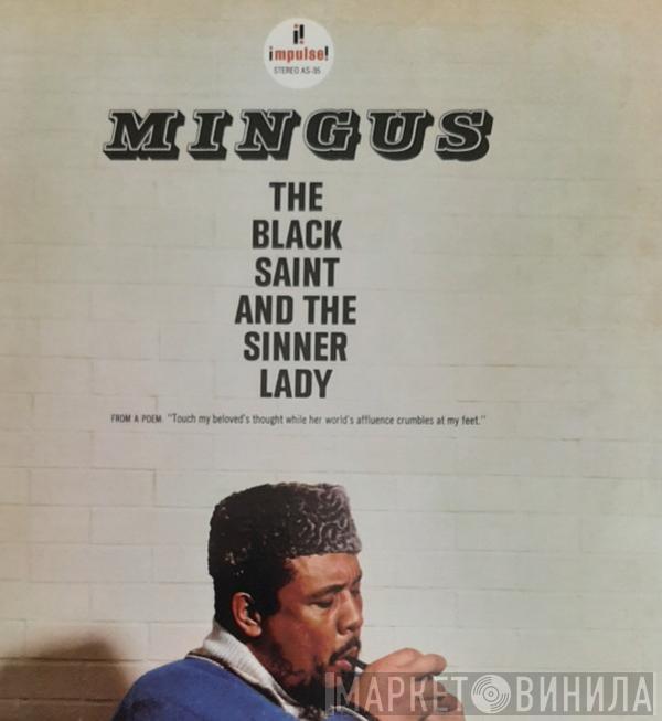  Charles Mingus  - The Black Saint And The Sinner Lady