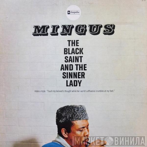  Charles Mingus  - The Black Saint And The Sinner Lady