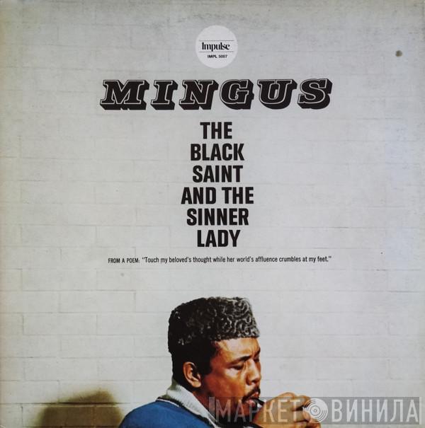  Charles Mingus  - The Black Saint And The Sinner Lady