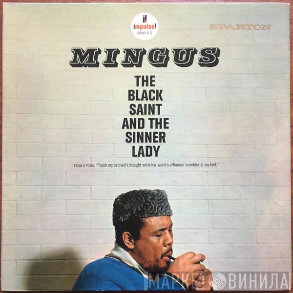  Charles Mingus  - The Black Saint And The Sinner Lady