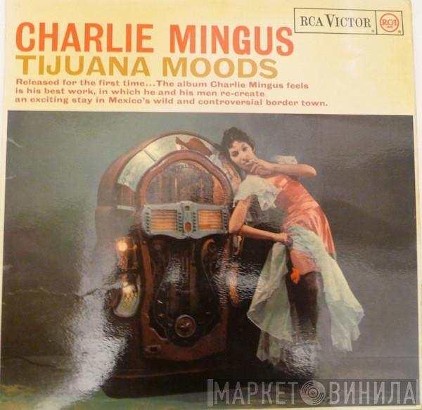 Charles Mingus - Tijuana Moods