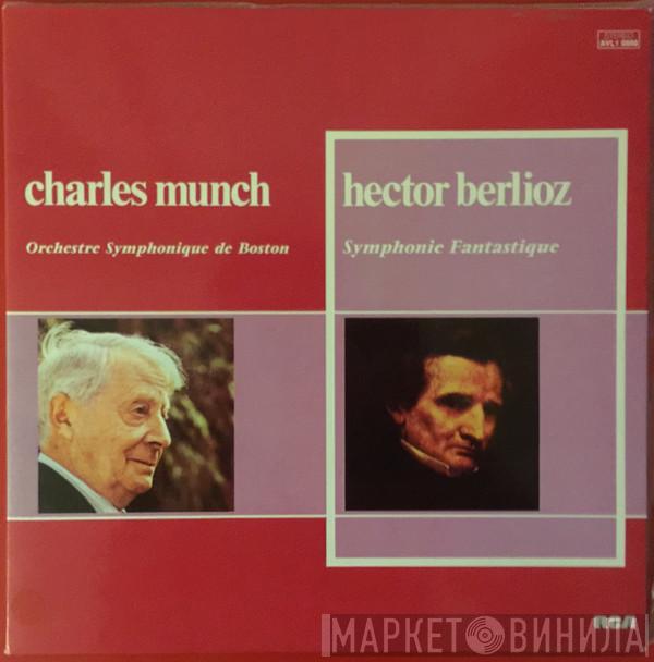- Charles Munch - Hector Berlioz  Boston Symphony Orchestra  - Symphonie Fantastique