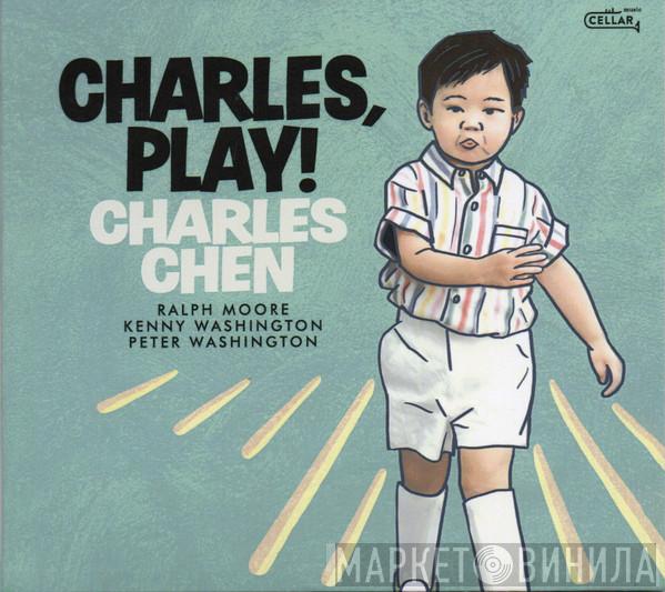  - Charles, Play!