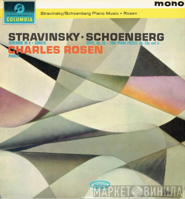 Charles Rosen - Stravinsky: Serenade In A Sonata / Schoenberg: Suite, Op. 25 ・ Two Piano Pieces, Op. 33a And b