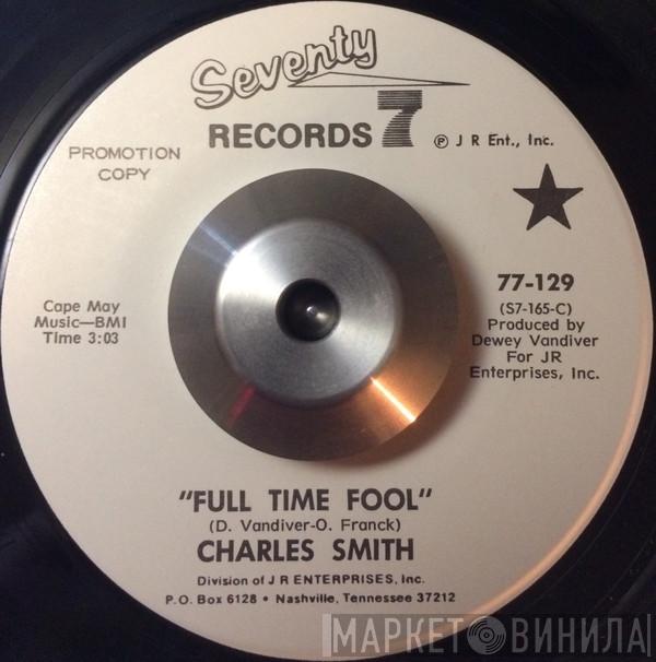  Charles Smith   - Full Time Fool