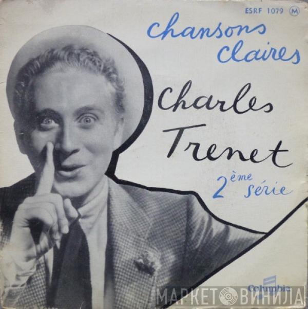 Charles Trenet - Chansons Claires (2ème Série)