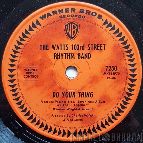  Charles Wright & The Watts 103rd St Rhythm Band  - Do Your Thing / A Dance, A Kiss And A Song