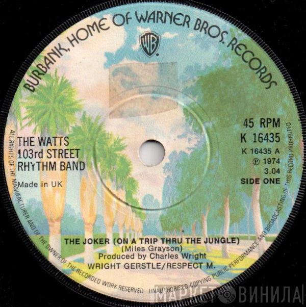 Charles Wright & The Watts 103rd St Rhythm Band - The Joker (On A Trip Thru The Jungle) / Brown Sugar