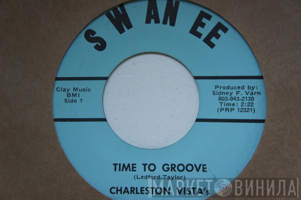 Charleston Vista's - Time To Groove