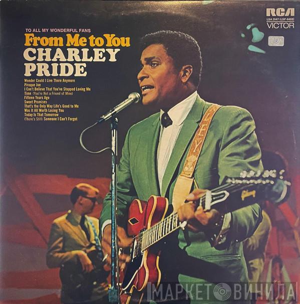 Charley Pride - From Me To You
