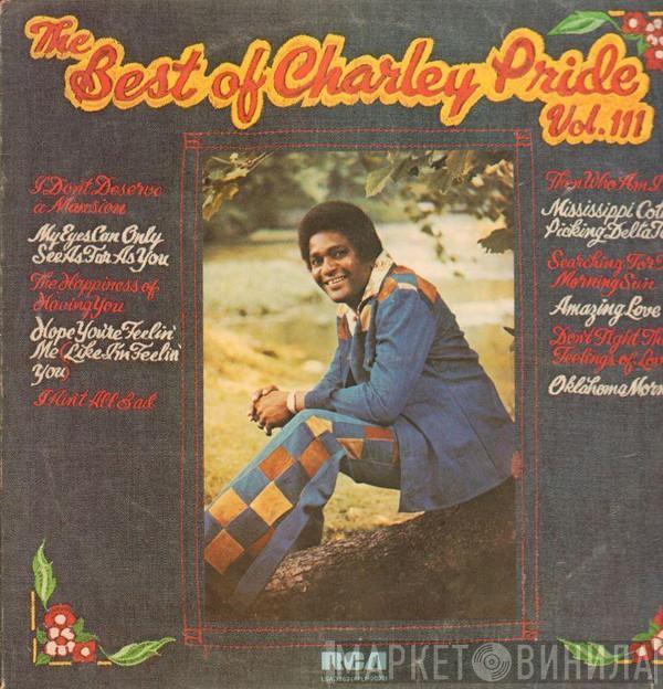 Charley Pride - The Best Of Charley Pride Vol. III