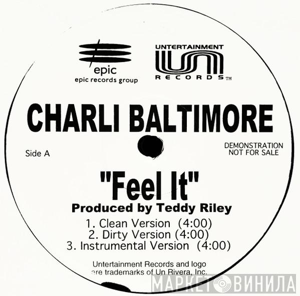 Charli Baltimore - Feel It / Thorough Bitches