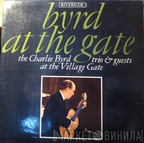 Charlie Byrd Trio - Byrd At The Gate