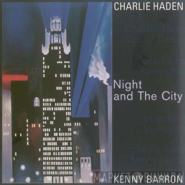 , Charlie Haden  Kenny Barron  - Night And The City