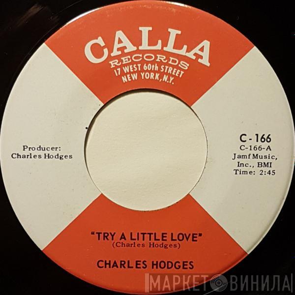  Charlie Hodges  - Try A Little Love / Some One To Love