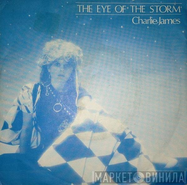 Charlie James - The Eye Of The Storm