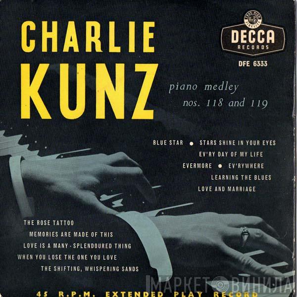 Charlie Kunz - Charlie Kunz Piano Medley Nos. 118 And 119