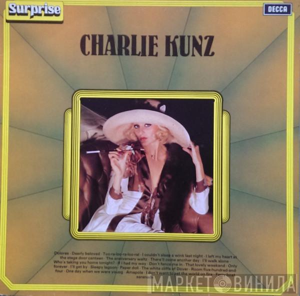 Charlie Kunz - Charlie Kunz