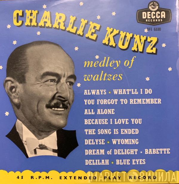 Charlie Kunz - Medley Of Waltzes