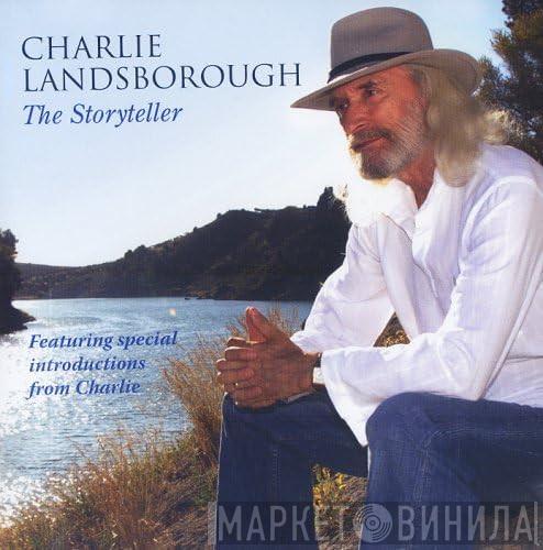 Charlie Landsborough - The Storyteller