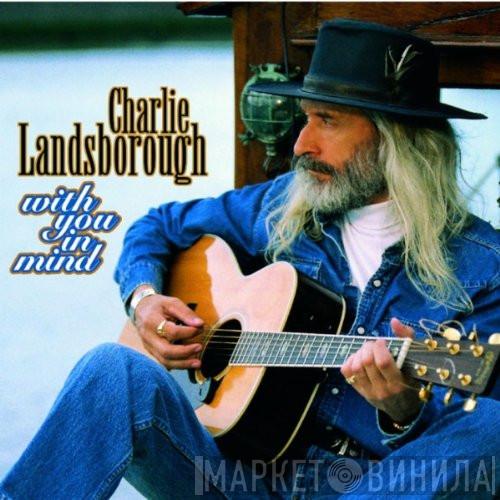 Charlie Landsborough - With You In Mind