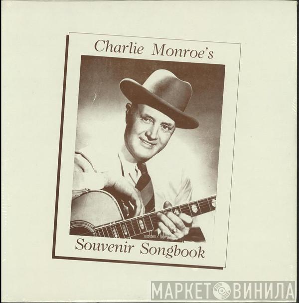 Charlie Monroe - Charlie Monroe's Souvenir Songbook