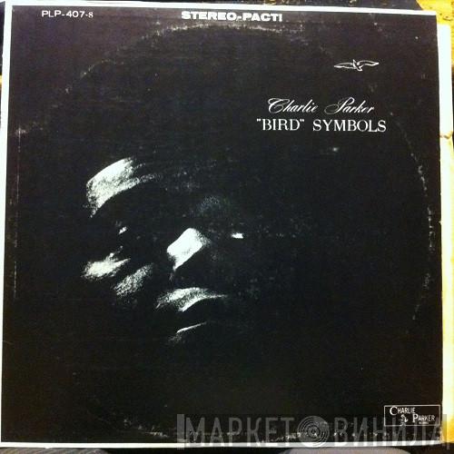  Charlie Parker  - "Bird" Symbols