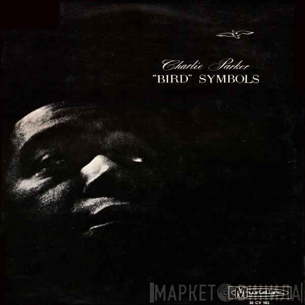  Charlie Parker  - "Bird" Symbols