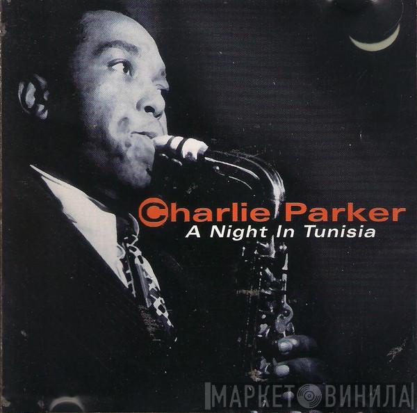 Charlie Parker - A Night In Tunisia