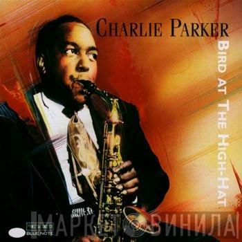 Charlie Parker - Bird At The Hi-Hat