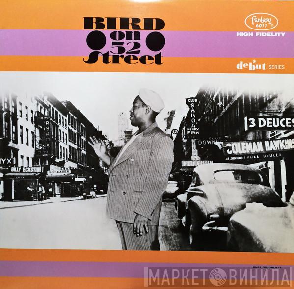 Charlie Parker - Bird On 52nd St.