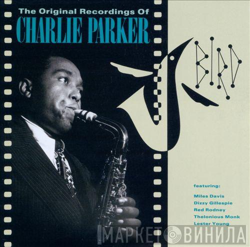Charlie Parker - Bird - The Original Recordings Of Charlie Parker