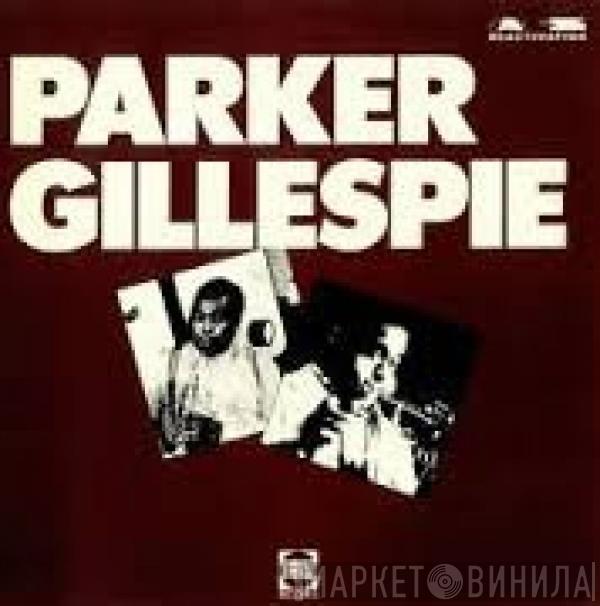 Charlie Parker, Dizzy Gillespie - Parker Gillespie