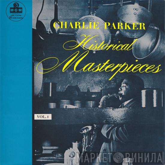 Charlie Parker - Historical Masterpieces Vol. 1